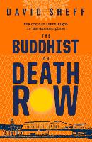 The Buddhist on Death Row (Hardback)