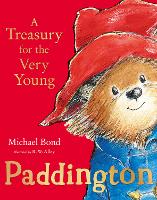 Paddington: A Treasury for the Very Young (Hardback)