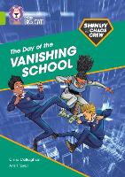Shinoy and the Chaos Crew: The Day of the Vanishing School: Band 11/Lime - Collins Big Cat (Paperback)