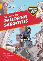 Shinoy and the Chaos Crew: The Day of the Galloping Gargoyles: Band 09/Gold - Collins Big Cat (Paperback)