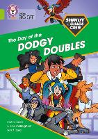 Shinoy and the Chaos Crew: The Day of the Dodgy Doubles: Band 11/Lime - Collins Big Cat (Paperback)