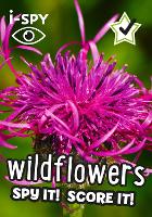i-SPY Wildflowers: Spy it! Score it! - Collins Michelin i-SPY Guides (Paperback)