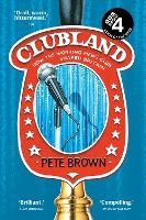 Clubland: How the Working Men's Club Shaped Britain (Paperback)