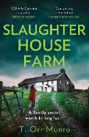 Slaughterhouse Farm - The CSI Ally Dymond series Book 2 (Paperback)