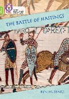 The Battle of Hastings: Band 11+/Lime Plus - Collins Big Cat (Paperback)