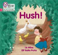 Hush!: Phase 2 - Big Cat Phonics for Little Wandle Letters and Sounds Revised (Paperback)