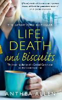 Life, Death and Biscuits