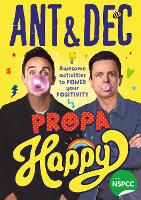 Propa Happy: Awesome Activities to Power Your Positivity (Paperback)