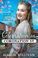 A Celebration on Coronation Street - Coronation Street Book 6 (Paperback)