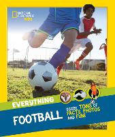 Everything: Football: Score Tons of Facts, Photos and Fun! - National Geographic Kids (Paperback)