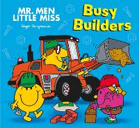 Mr. Men Little Miss: Busy Builders - Mr. Men and Little Miss Picture Books (Paperback)