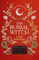 The Burial Witch: A Threadneedle Novella - Threadneedle (Hardback)