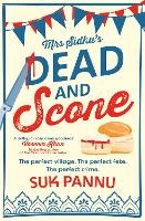 Mrs Sidhu’s ‘Dead and Scone’ (Paperback)