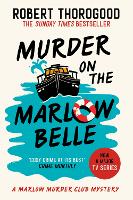 Murder on the Marlow Belle - The Marlow Murder Club Mysteries Book 4 (Hardback)