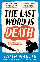 The Last Word Is Death - The Val & Arbie Mysteries Book 2 (Hardback)