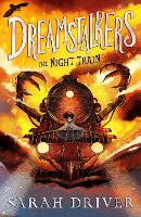 Dreamstalkers: The Night Train - Dreamstalkers Book 1 (Paperback)