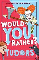 Would You Rather? Tudors - Would You Rather? Book 5 (Paperback)