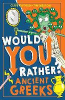 Would You Rather? Ancient Greeks - Would You Rather? Book 6 (Paperback)