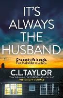 It’s Always the Husband (Hardback)