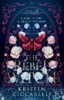 The Rebel Witch - The Crimson Moth Book 2 (Paperback)