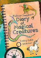 Professor Snagglewit's Diary of Magical Creatures: Fluency 3 - Big Cat for Little Wandle Fluency (Paperback)