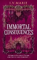 Immortal Consequences - The Souls of Blackwood Academy (Hardback)