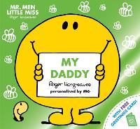 Mr Men Little Miss My Daddy: The Perfect Gift for Father’s Day - Mr. Men and Little Miss Picture Books (Paperback)