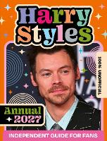 100% Unofficial Harry Styles Annual 2027