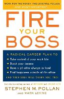 Fire Your Boss (Paperback)