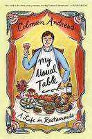 My Usual Table: A Life in Restaurants (Paperback)