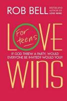 Love Wins: For Teens (International Edition) (Paperback)