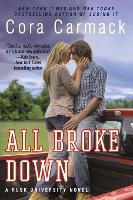 All Broke Down: A Rusk University Novel - Rusk University (Paperback)