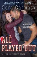 All Played Out: A Rusk University Novel - Rusk University (Paperback)