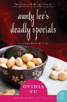Aunty Lee's Deadly Specials: A Singaporean Mystery - The Aunty Lee Series 2 (Paperback)
