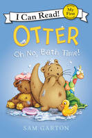 Otter: Oh No, Bath Time! - My First I Can Read Book (Paperback)