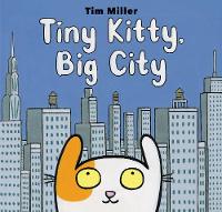 Tiny Kitty, Big City (Hardback)