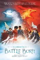 Elementals: Battle Born - Elementals 3 (Paperback)