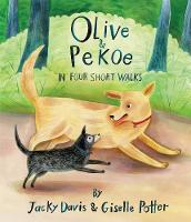 Olive & Pekoe: In Four Short Walks (Hardback)