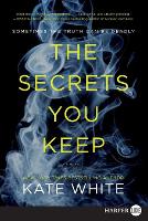 The Secrets You Keep (Paperback)