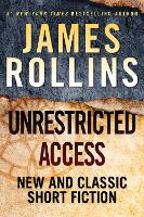 Unrestricted Access: New and Classic Short Fiction (Paperback)