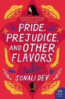 Pride, Prejudice, and Other Flavors: A Novel - The Rajes Series (Paperback)