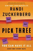 Pick Three: You Can Have It All (Just Not Every Day) (Paperback)