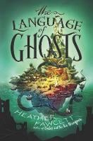 The Language of Ghosts (Hardback)