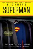 Becoming Superman: My Journey From Poverty to Hollywood (Paperback)