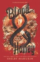 Blood & Honey - Serpent & Dove (Hardback)