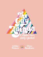 The Gay Agenda: A Modern Queer History & Handbook (Hardback)