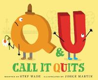 Q and U Call It Quits (Hardback)