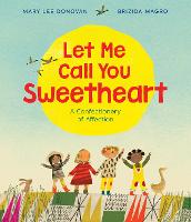 Let Me Call You Sweetheart (Hardback)