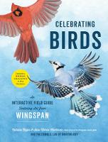 Celebrating Birds: An Interactive Field Guide Featuring Art from Wingspan (Hardback)