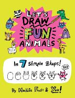 Let’s Draw Fun Animals: In 7 Simple Steps (Paperback)